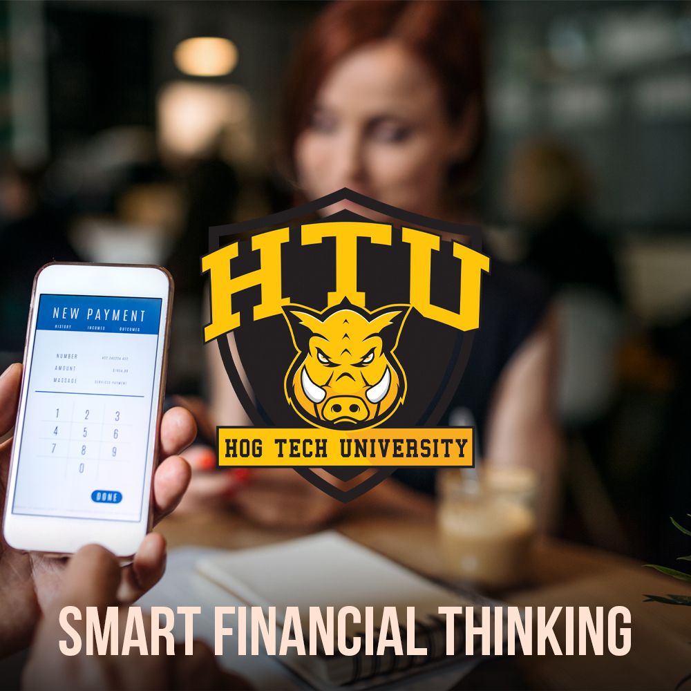 Smart Financial Thinking [Electives] Hog Tech University